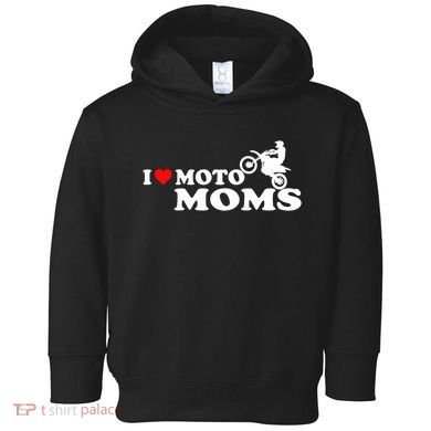 Great Gift I Love Moto Moms Toddler Hoodie