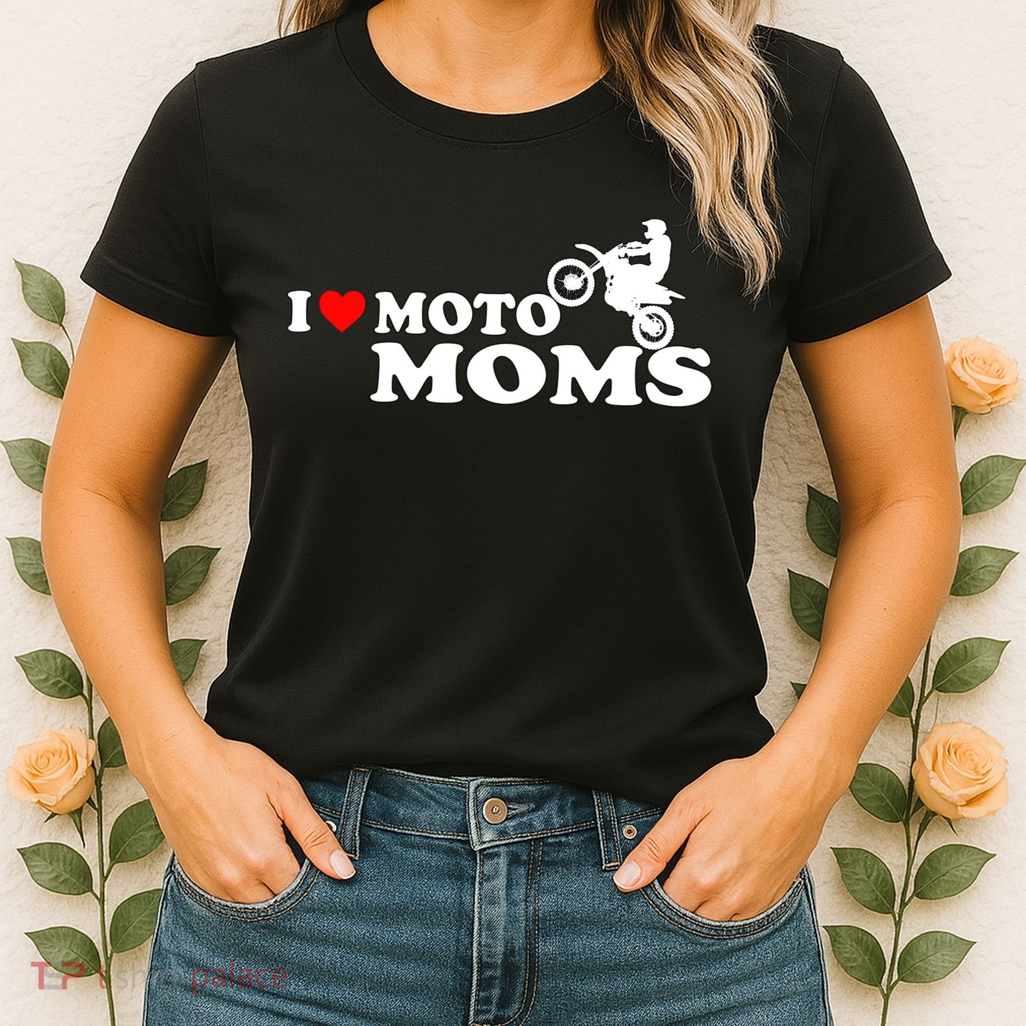 Great Gift I Love Moto Moms Women's T-Shirt