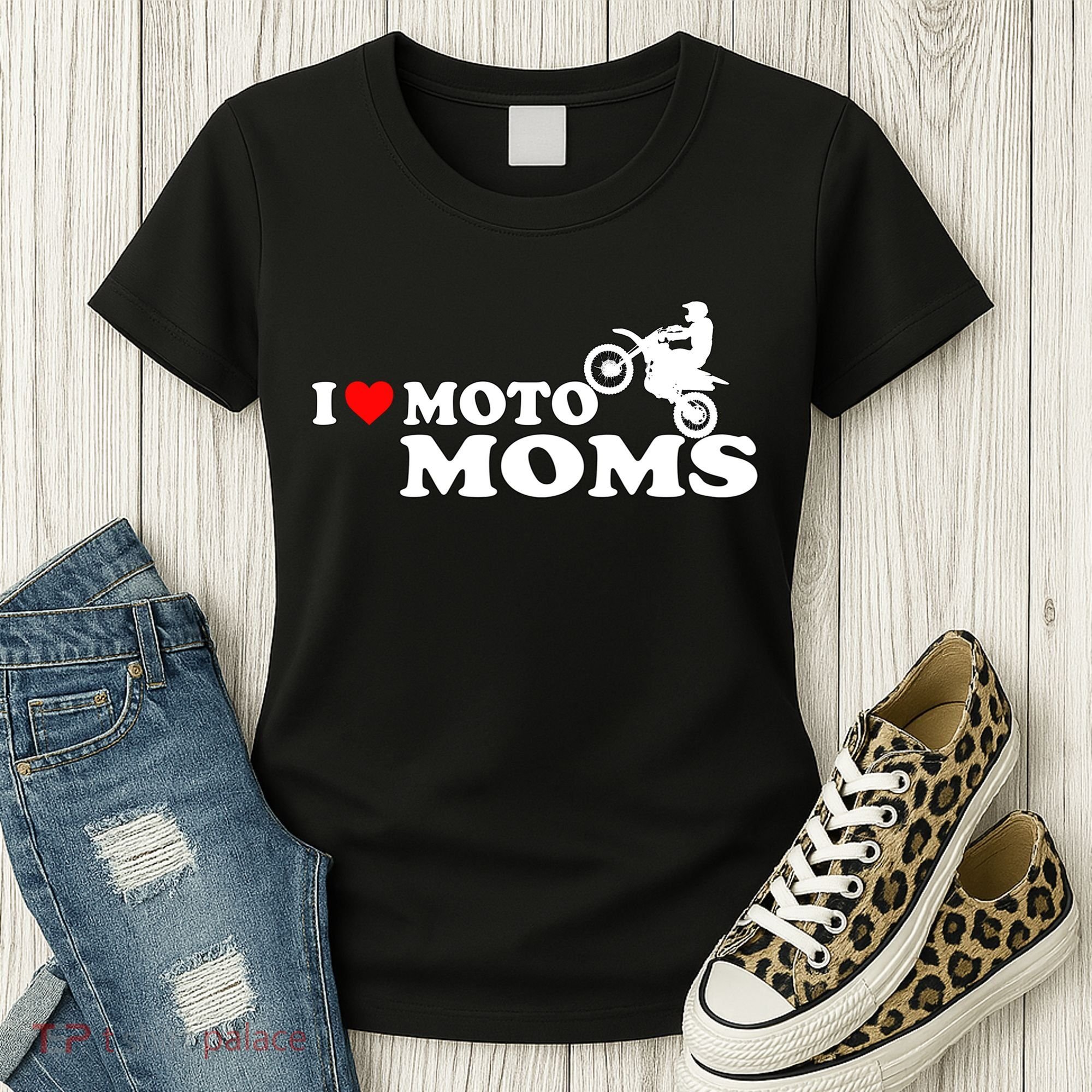 Great Gift I Love Moto Moms Women's T-Shirt
