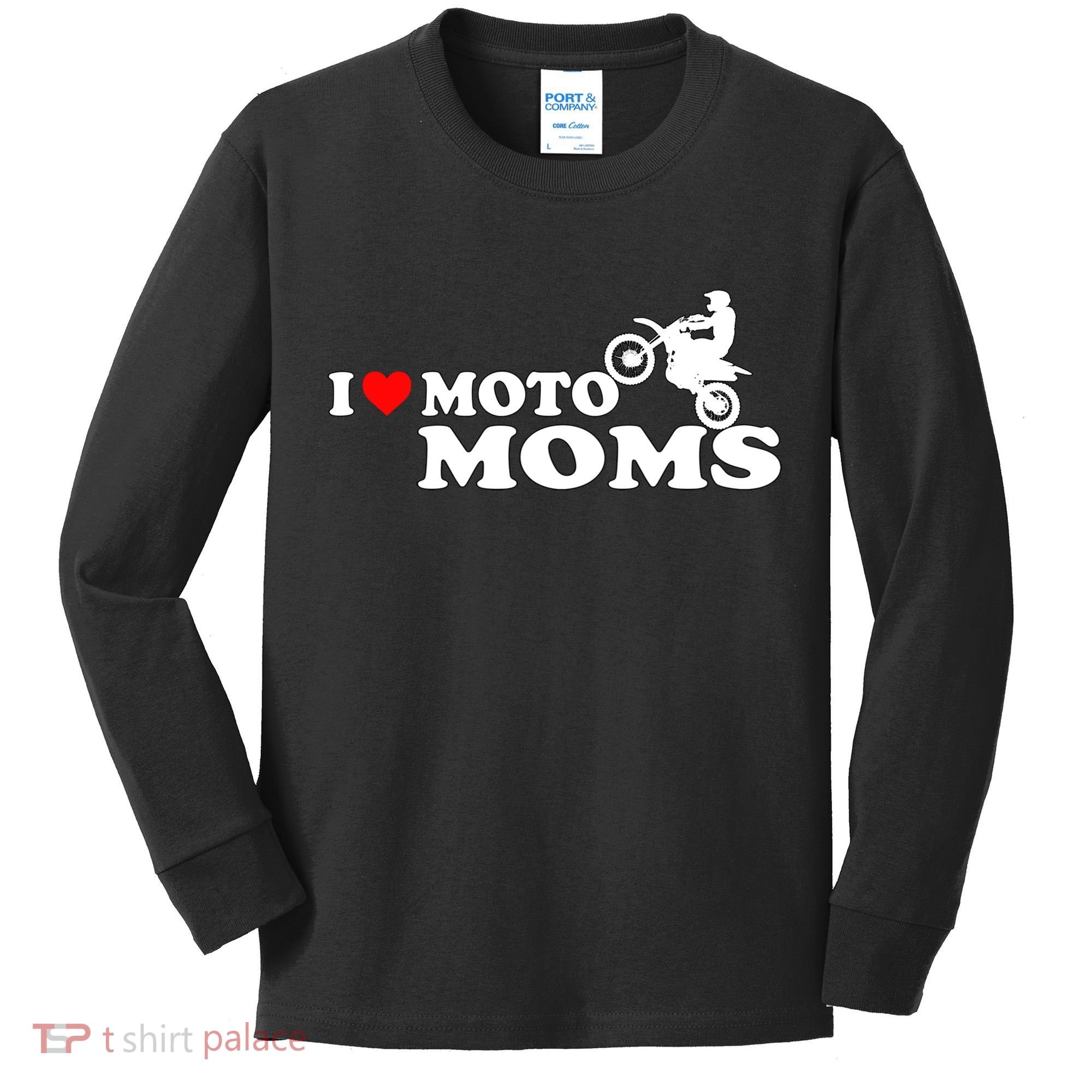 Great Gift I Love Moto Moms Kids Long Sleeve Shirt