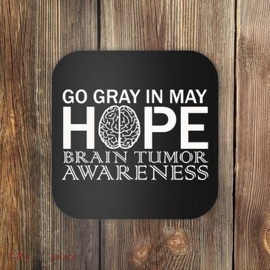 Go Gray In May Brain Cancer Coaster