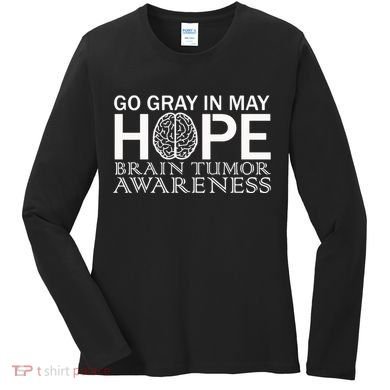 Go Gray In May Brain Cancer Women's Long Sleeve Shirt
