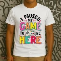 Gamer Girl I Paused My Game To Be Here T-Shirt thumb 3
