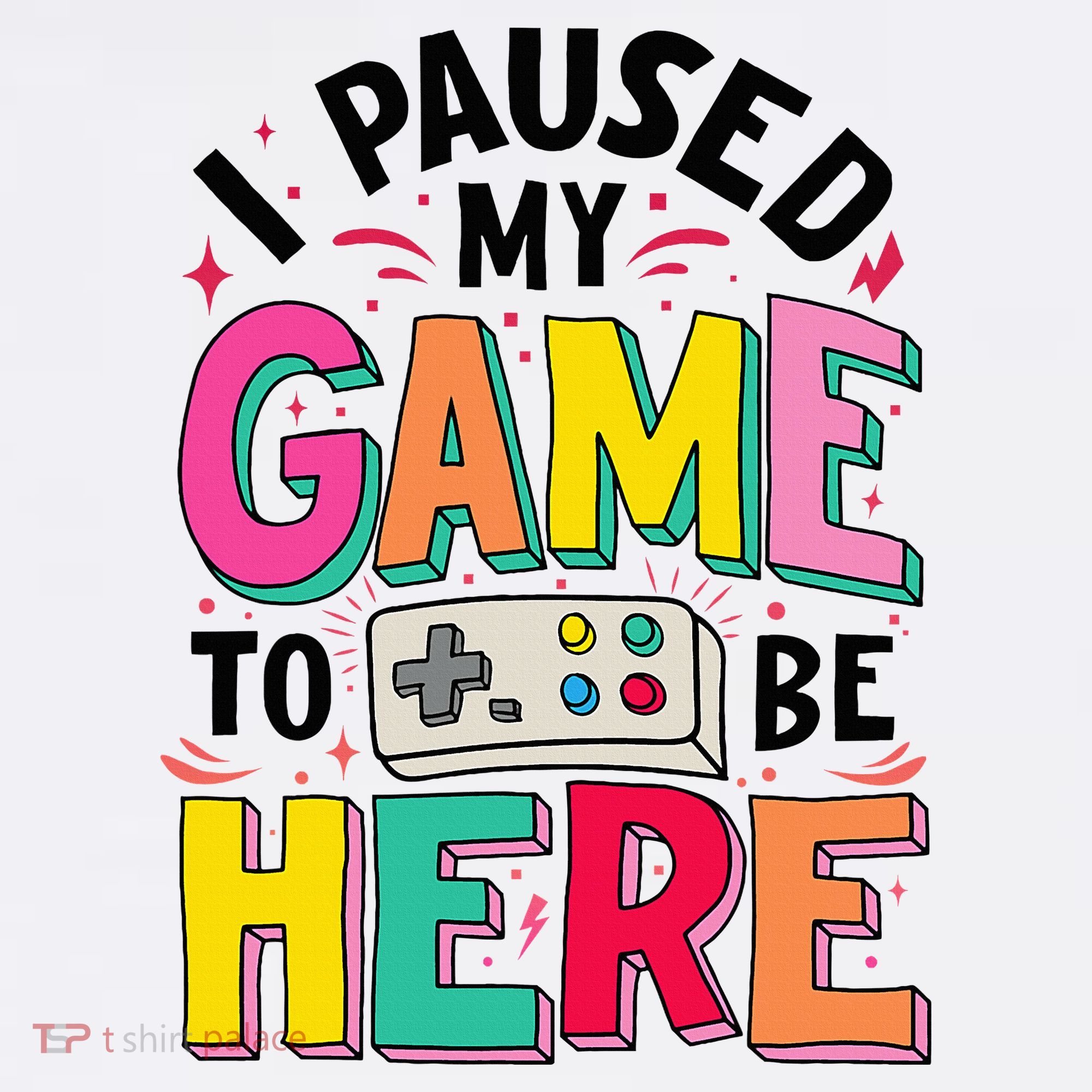 Gamer Girl I Paused My Game To Be Here Women's Tank Top