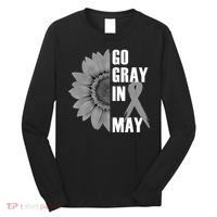 Go Gray In May Brain Cancer Awareness Grey Ribbon Sunflower Long Sleeve Shirt thumb 0