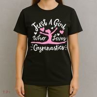 Gymnastics Gymnast Just A Girl Who Loves Gymnastics T-Shirt thumb 4