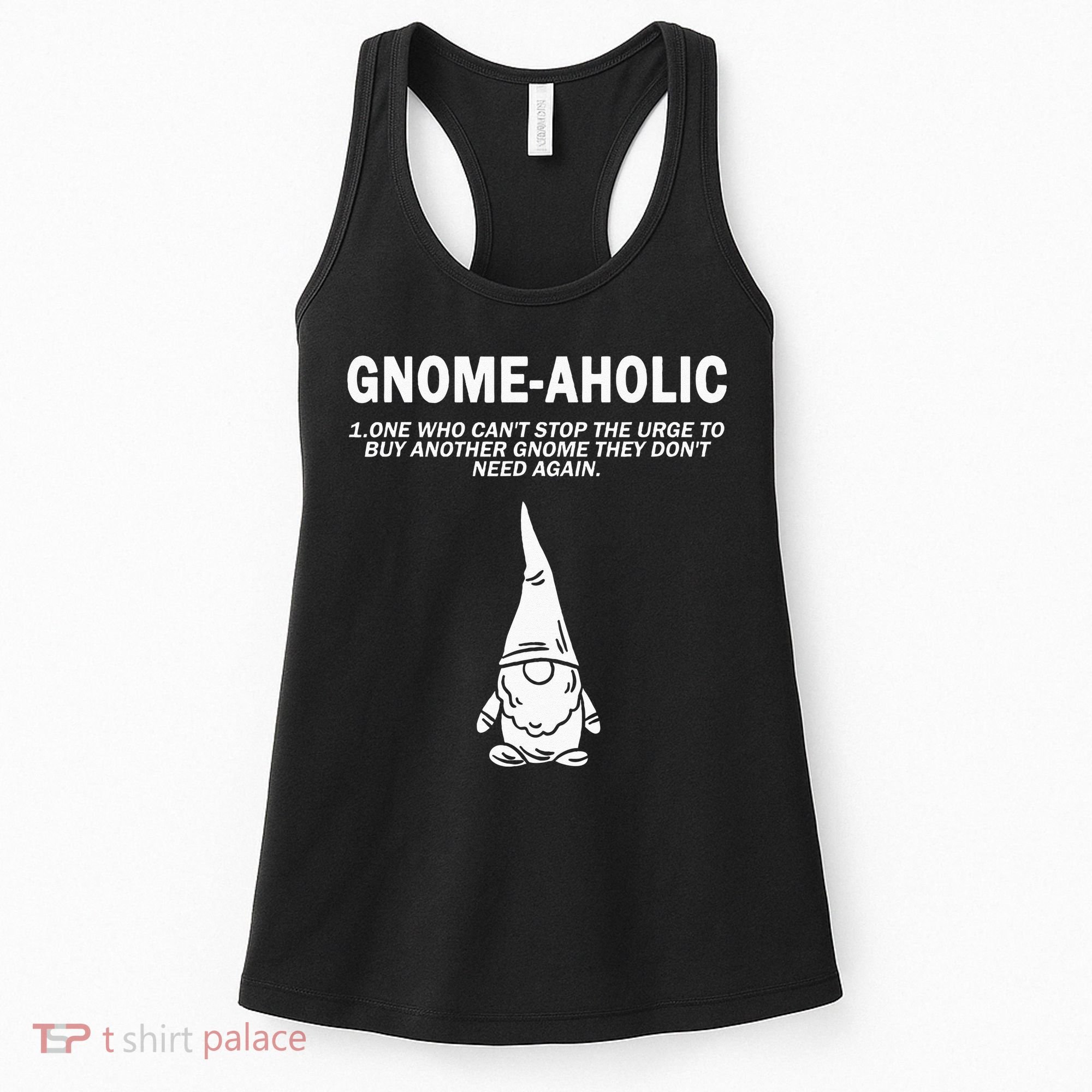 Garden Gnome Lover Gnome Aholic Funny Definition Gnomes Women's Tank Top