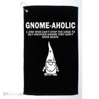 Garden Gnome Lover Gnome Aholic Funny Definition Gnomes Golf Towel thumb 0
