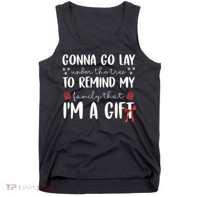 Gonna Go Lay Under Under The Tree Funny Christmas Tank Top