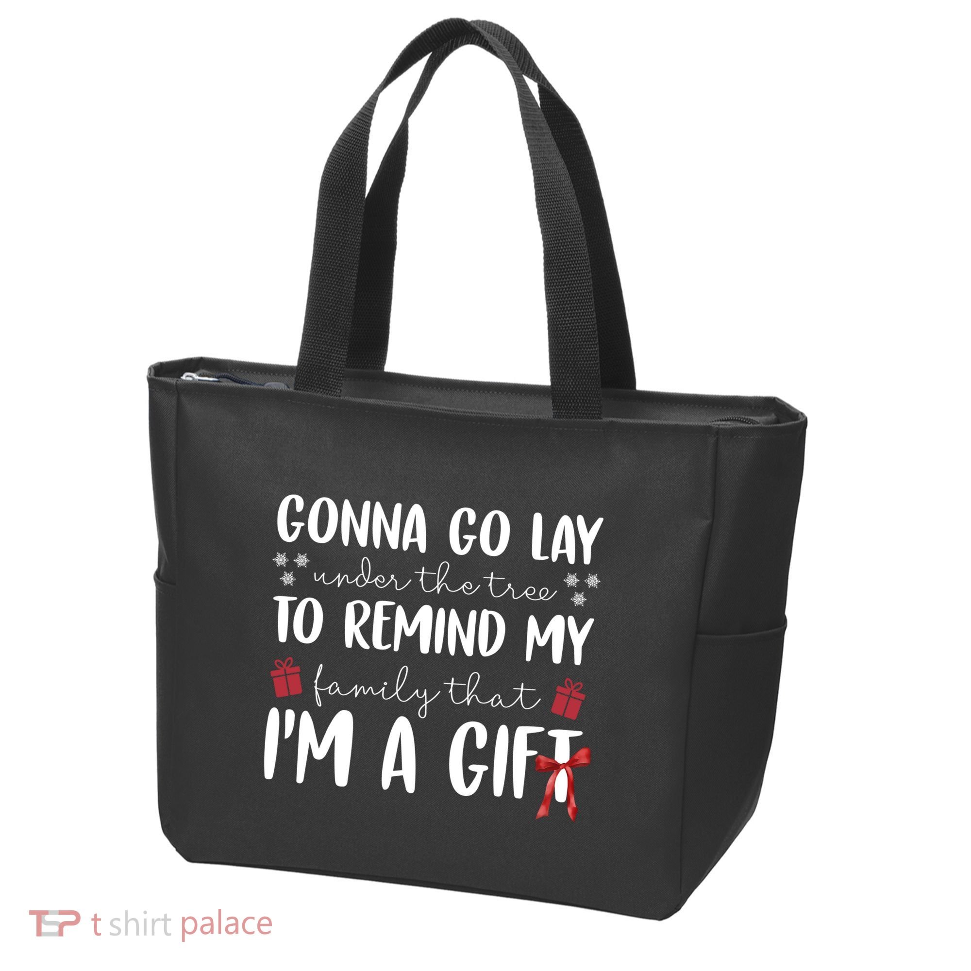 Gonna Go Lay Under Under The Tree Funny Christmas Tote Bag