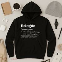 Gringon Greengon Like A Regular Gringo Pero Mas Chingon Hoodie thumb 3