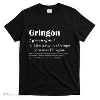 Gringon Greengon Like A Regular Gringo Pero Mas Chingon T-Shirt thumb 0