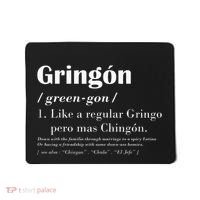Gringon Greengon Like A Regular Gringo Pero Mas Chingon Mousepad thumb 0