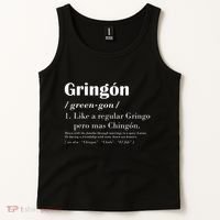 Gringon Greengon Like A Regular Gringo Pero Mas Chingon Tank Top thumb 2