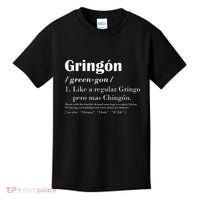 Gringon Greengon Like A Regular Gringo Pero Mas Chingon Kids T-Shirt thumb 0