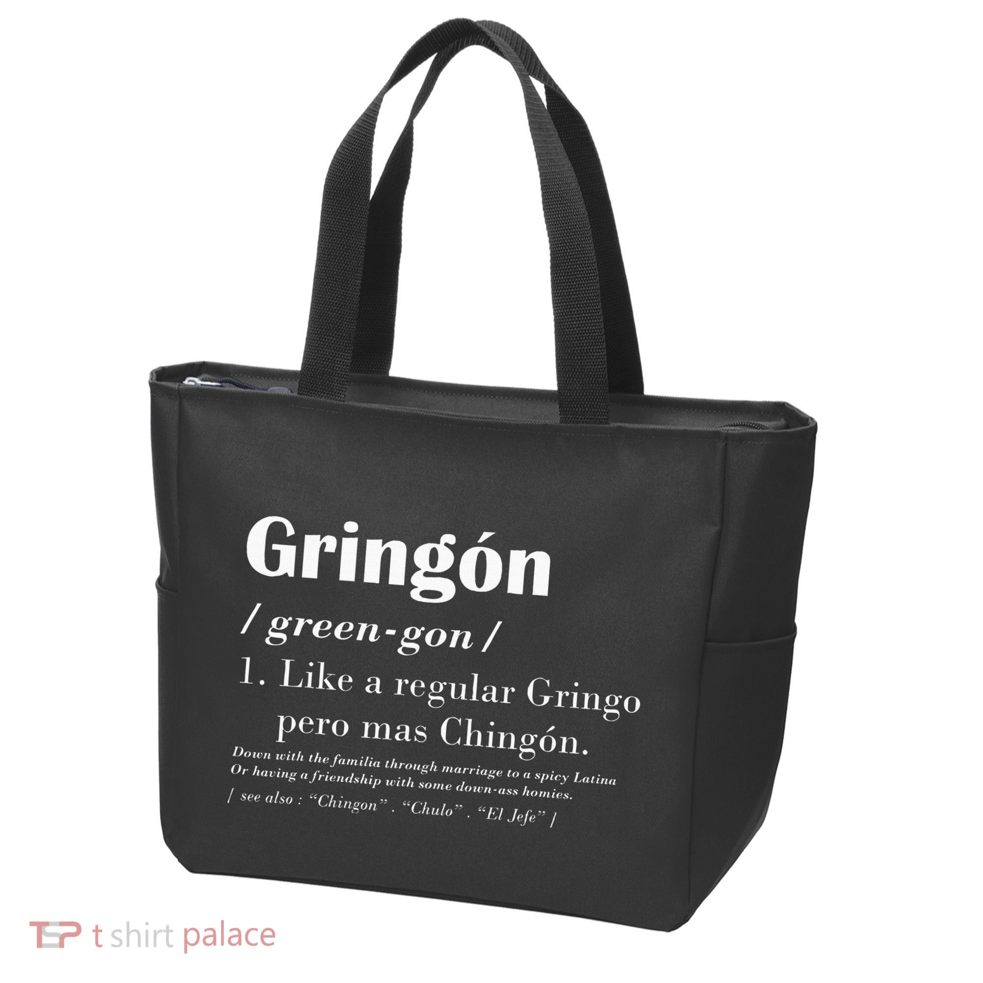 Gringon Greengon Like A Regular Gringo Pero Mas Chingon Tote Bag