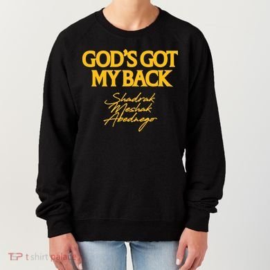 God’S Got My Back Shadrach Meshach Abednego Women's Sweatshirt
