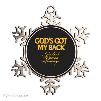 God’S Got My Back Shadrach Meshach Abednego Ornament