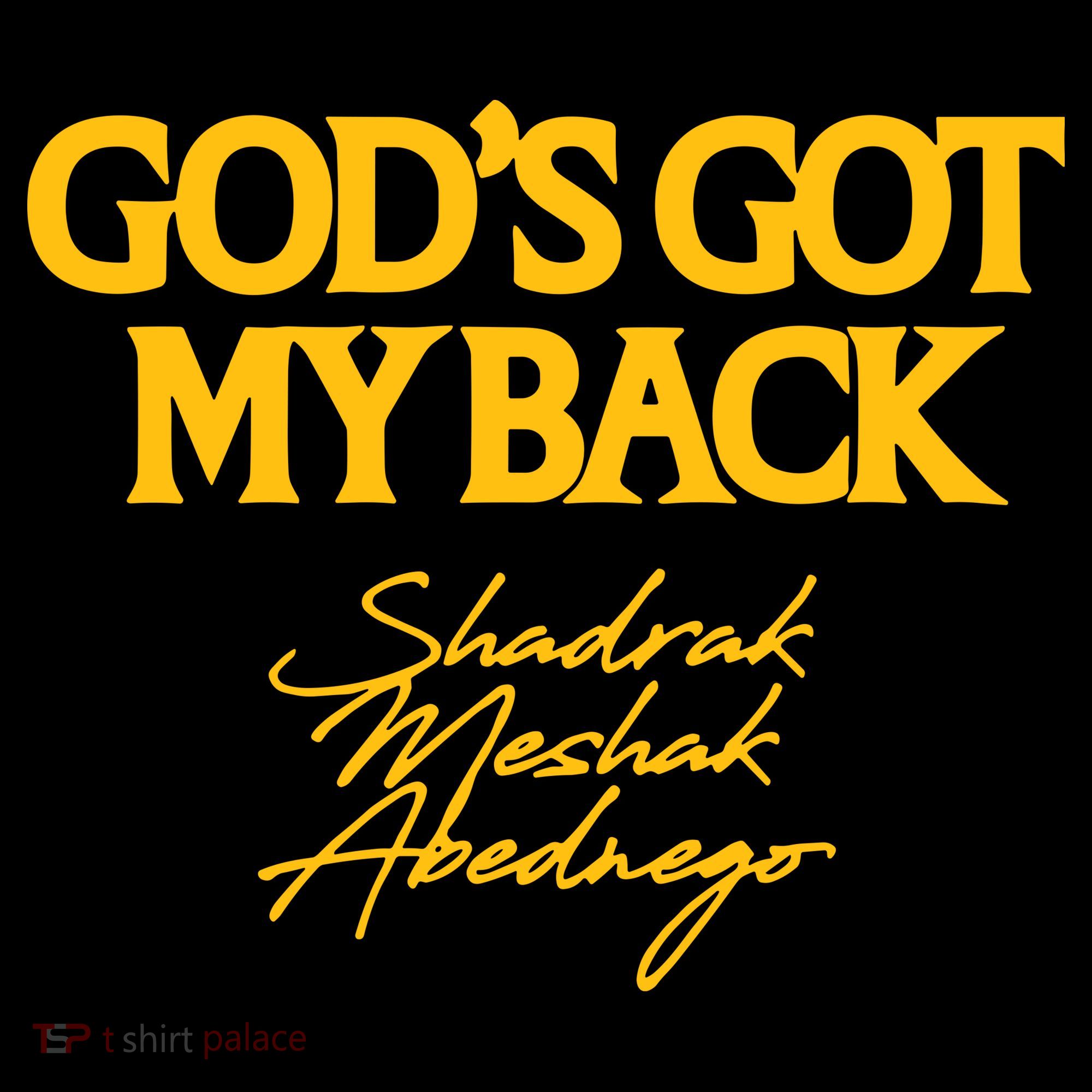 God’S Got My Back Shadrach Meshach Abednego Baby Bodysuit