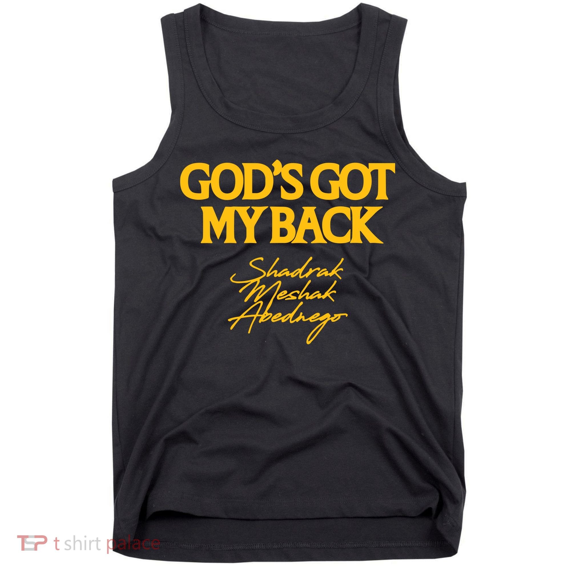 God’S Got My Back Shadrach Meshach Abednego Tank Top