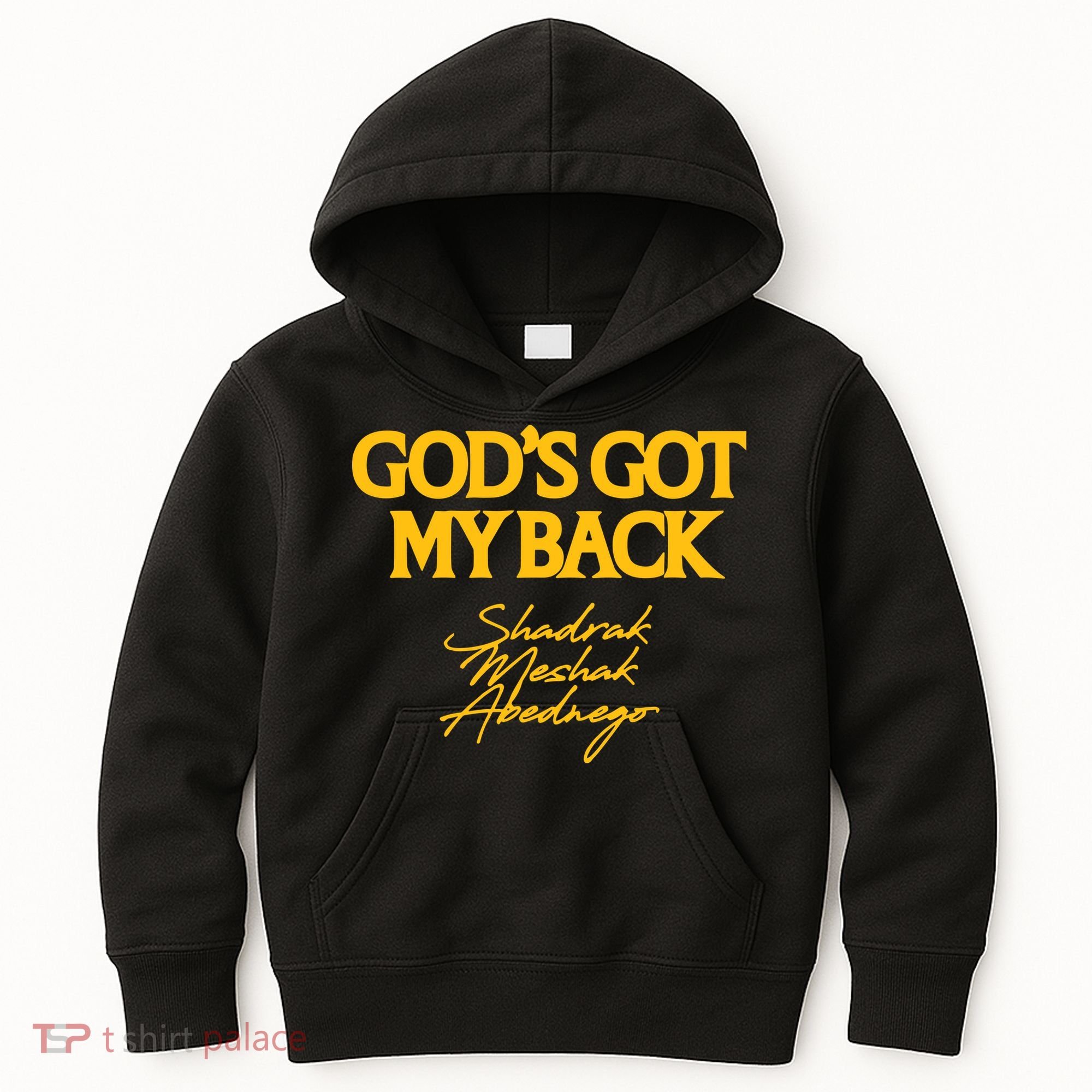 God’S Got My Back Shadrach Meshach Abednego Kids Hoodie