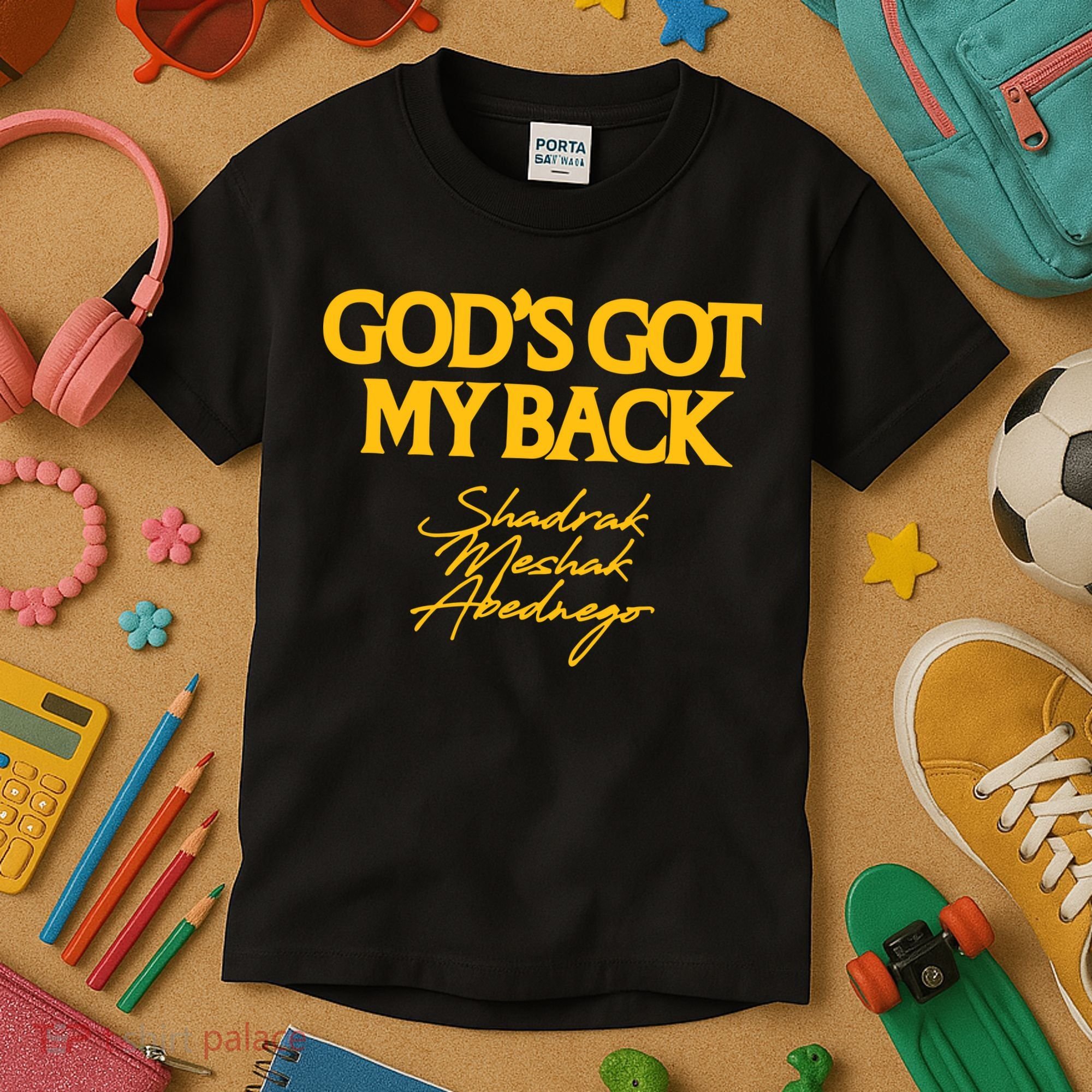 God’S Got My Back Shadrach Meshach Abednego Kids T-Shirt