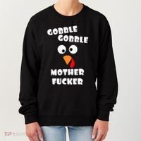 Gobble Gobble Motherfucker Turkey Thanksgiving Day Women's Sweatshirt thumb 0