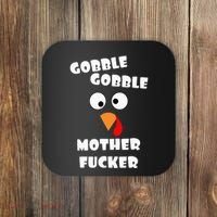 Gobble Gobble Motherfucker Turkey Thanksgiving Day Coaster thumb 0