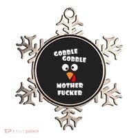 Gobble Gobble Motherfucker Turkey Thanksgiving Day Ornament thumb 0