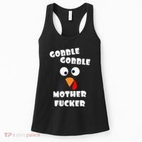 Gobble Gobble Motherfucker Turkey Thanksgiving Day Women's Tank Top thumb 0