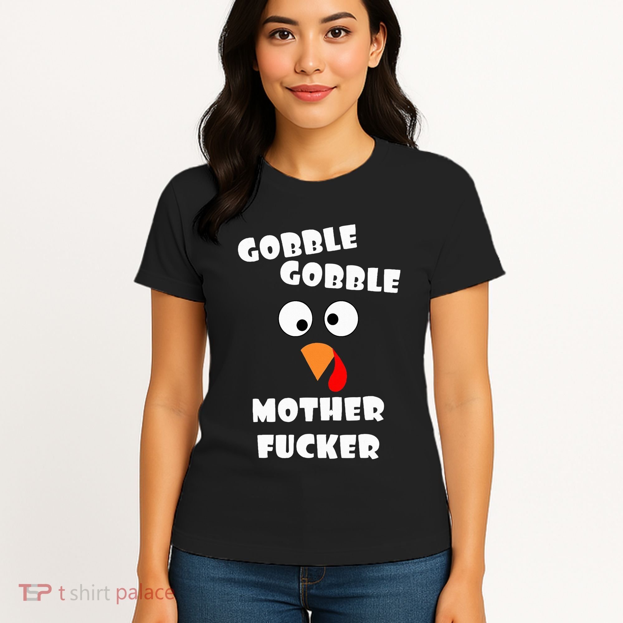 Gobble Gobble Motherfucker Turkey Thanksgiving Day Women's T-Shirt