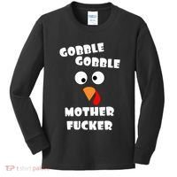 Gobble Gobble Motherfucker Turkey Thanksgiving Day Kids Long Sleeve Shirt thumb 0