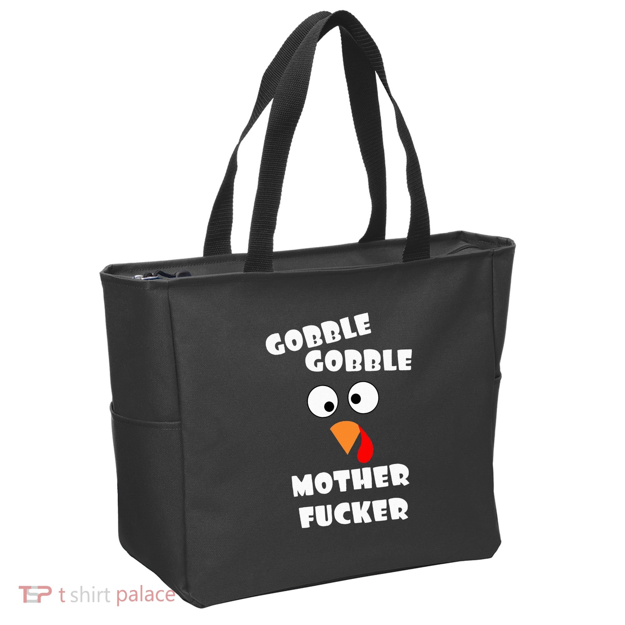 Gobble Gobble Motherfucker Turkey Thanksgiving Day Tote Bag