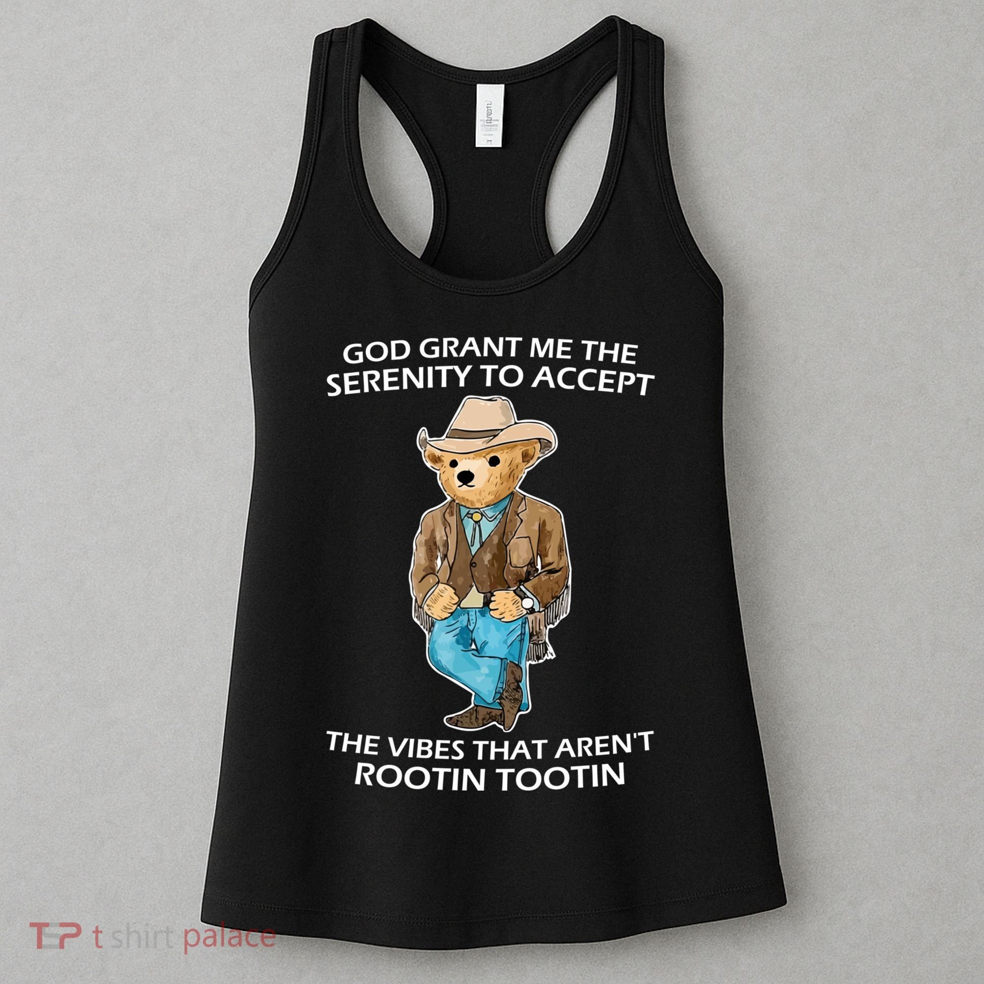 God Grant Me The Serenity To Accept The Vibes That Aren’t Rootin Tootin Women's Tank Top