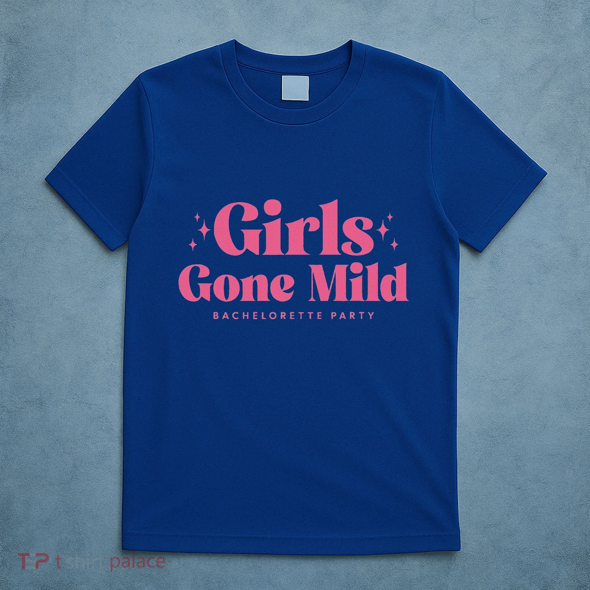 Girl Gone Mild Bachelorette Spa Slumber Bachelorette Party T-Shirt