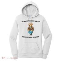 God Grant Me The Serenity To Accept The Vibes That Aren’t Rootin Tootin Women's Hoodie thumb 0