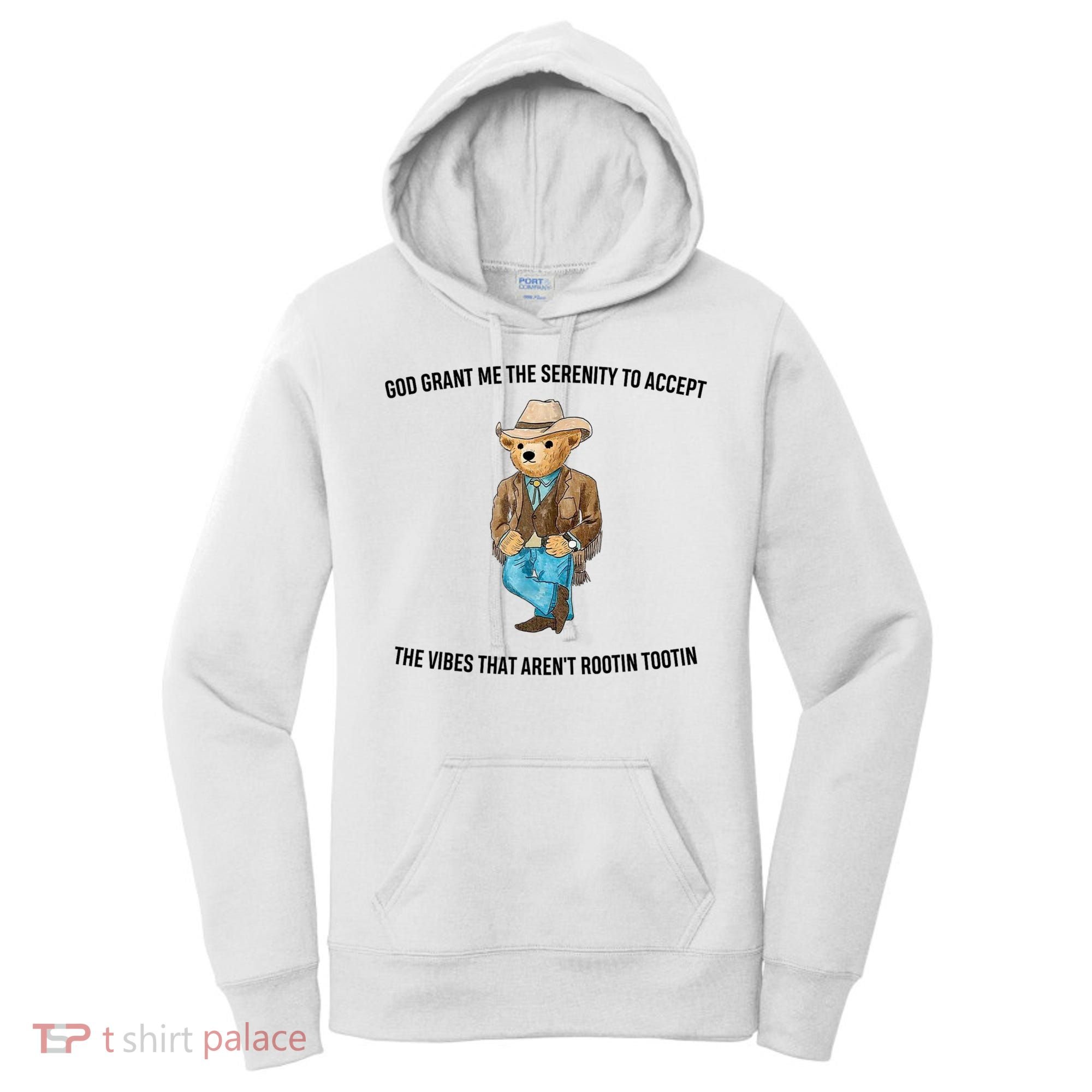 God Grant Me The Serenity To Accept The Vibes That Aren’t Rootin Tootin Women's Hoodie