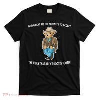 God Grant Me The Serenity To Accept The Vibes That Aren’t Rootin Tootin T-Shirt thumb 0