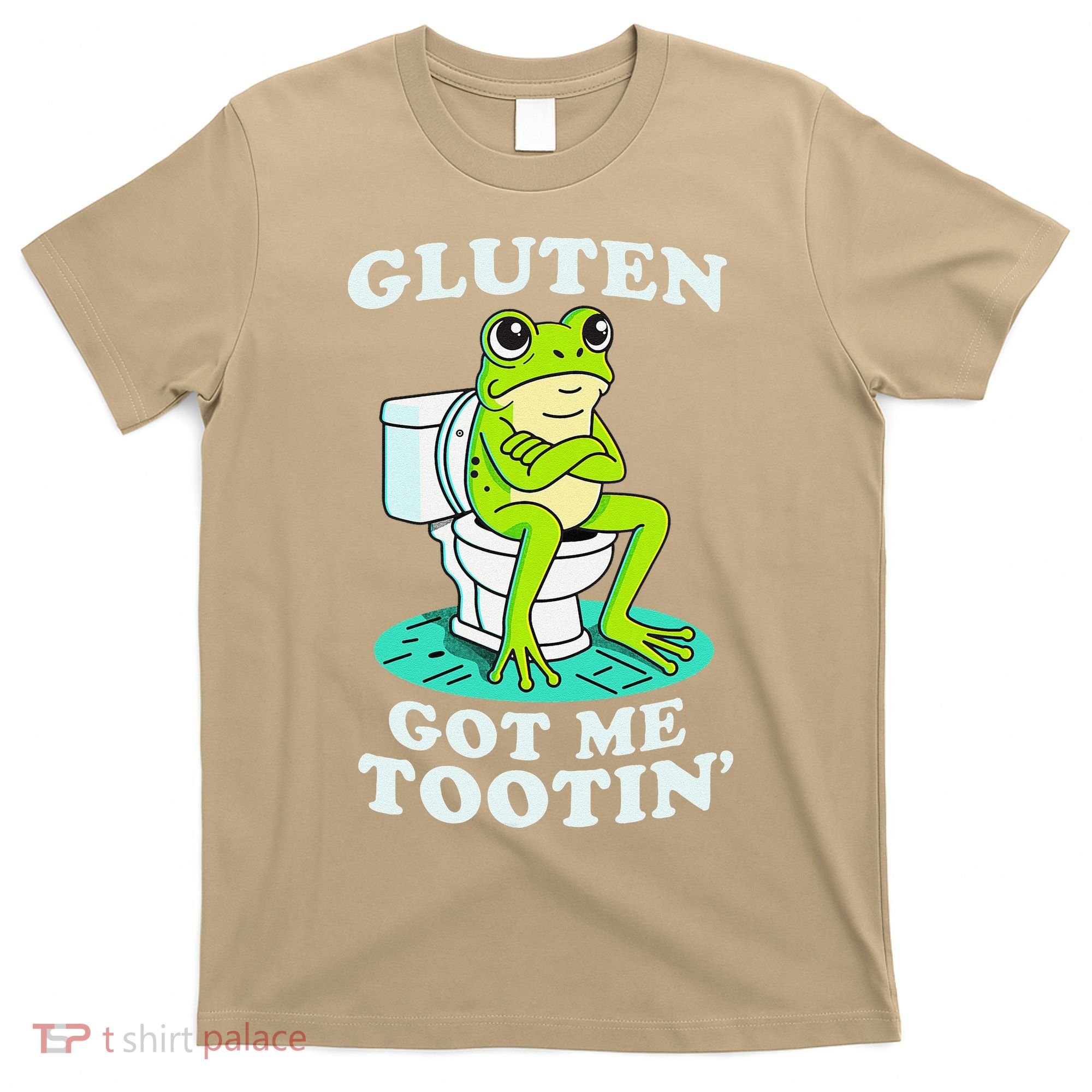 Gluten Got Me Tootin Funny Gluten Intolerant Intolerance Gift T-Shirt