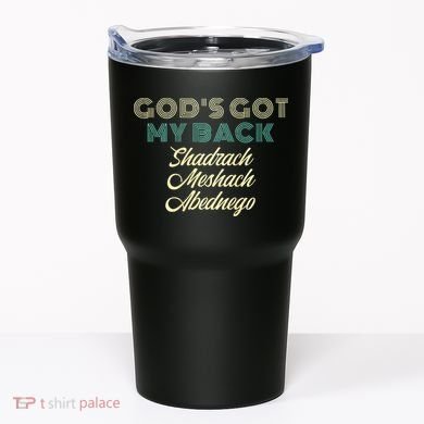 GodS Got My Back Tumbler
