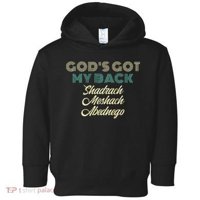 GodS Got My Back Toddler Hoodie