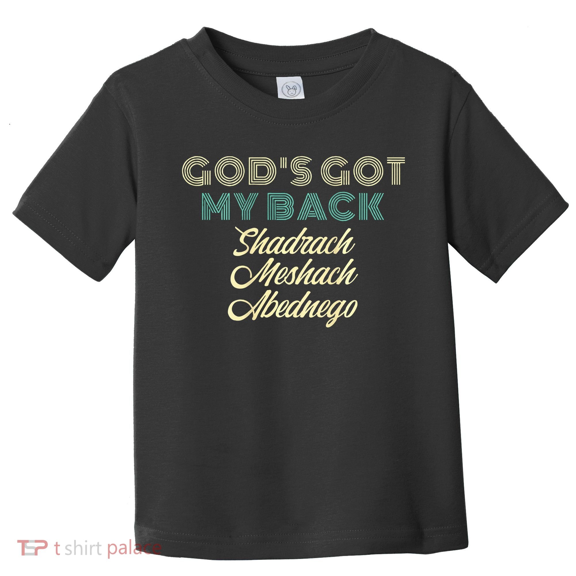 GodS Got My Back Toddler T-Shirt