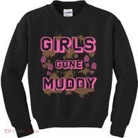 Girl Gone Muddy Funny Mud Run Racing For A Mudding Mudder Kids Sweatshirt thumb 0
