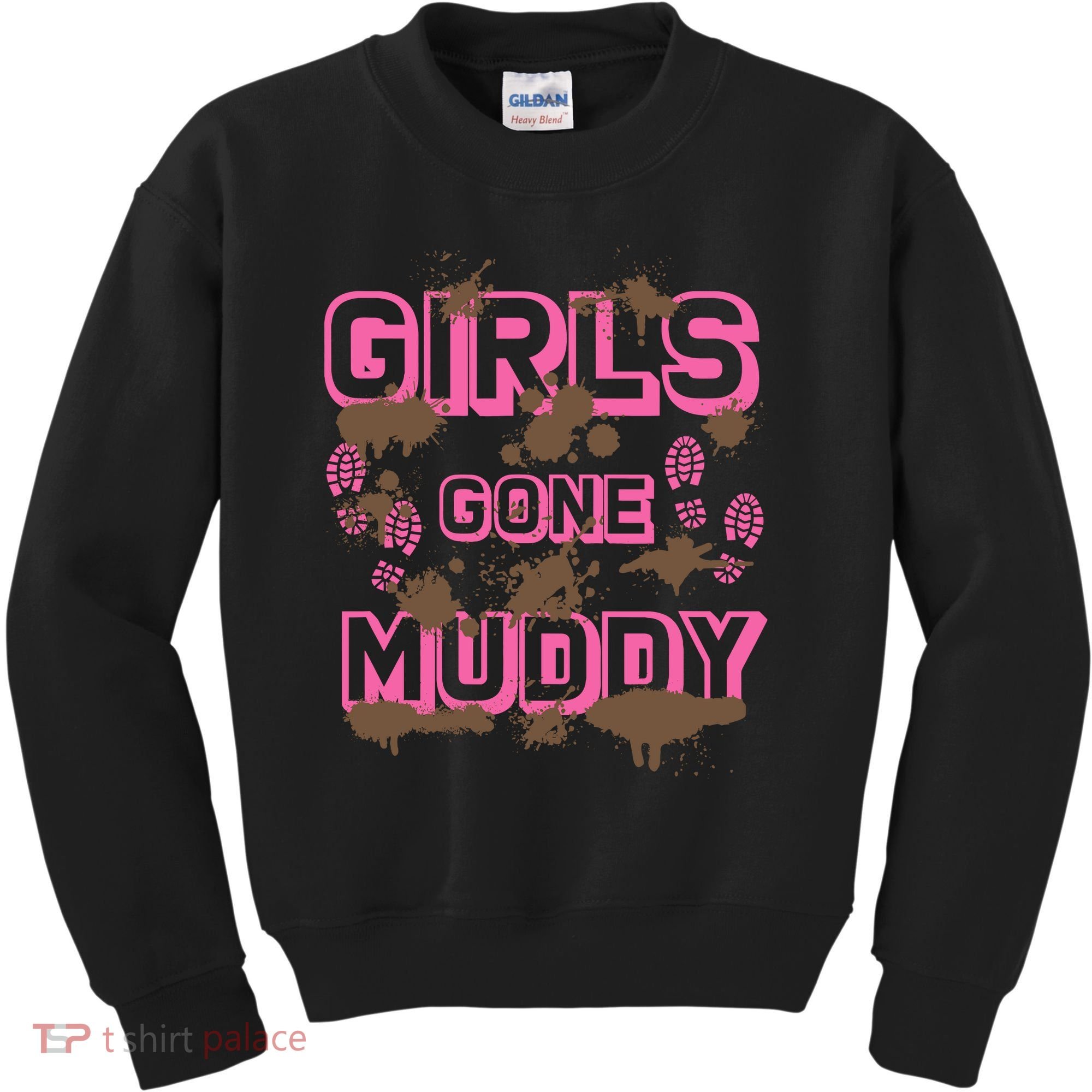Girl Gone Muddy Funny Mud Run Racing For A Mudding Mudder Kids Sweatshirt
