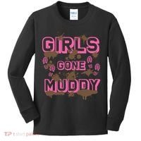 Girl Gone Muddy Funny Mud Run Racing For A Mudding Mudder Kids Long Sleeve Shirt thumb 0