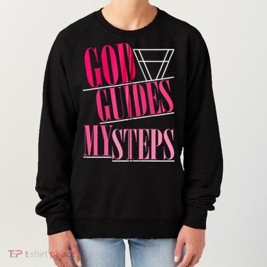 God Guides My Steps Women's Sweatshirt