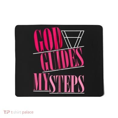 God Guides My Steps Mousepad