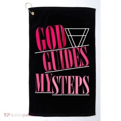 God Guides My Steps Golf Towel
