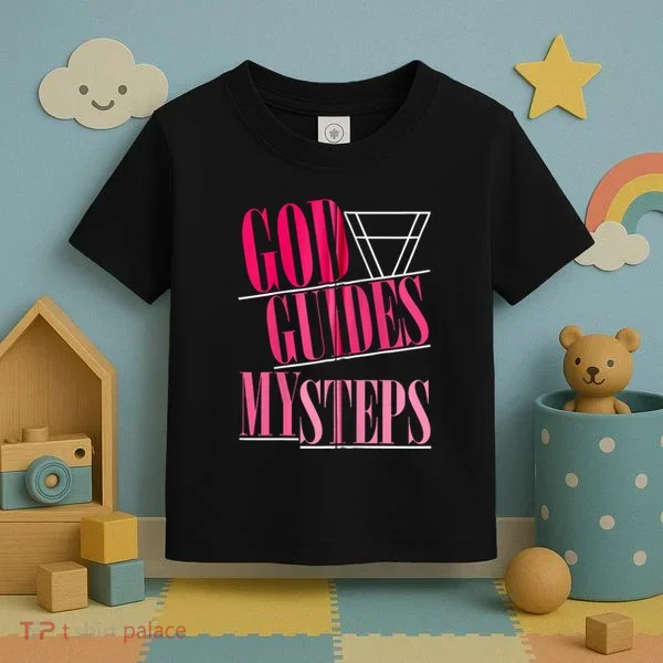God Guides My Steps Toddler T-Shirt