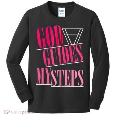God Guides My Steps Kids Long Sleeve Shirt